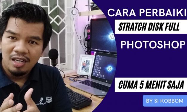Cara Mengatasi Solve Scratch Disk Full Issue / Memperbaiki Masalah Scracth Disk Photoshop CC 2019 Indonesia