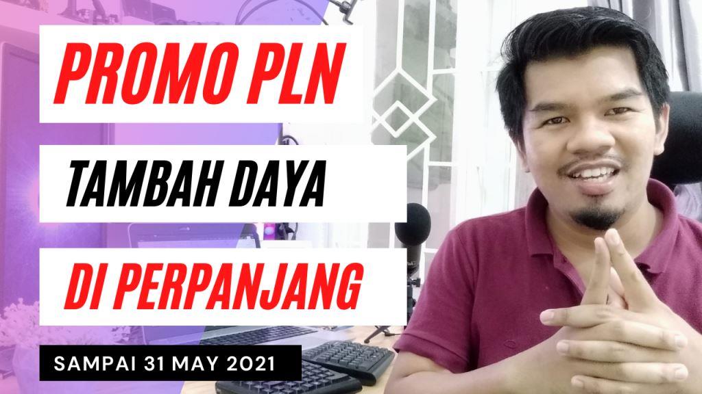 Promo Tambah Daya PLN Melalui Alfamart dan Tokopedia Di Perpanjang Sampai 31 May 2021